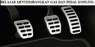 Belajar Menyeimbangkan Gas dan Pedal Kopling Sampai Lancar