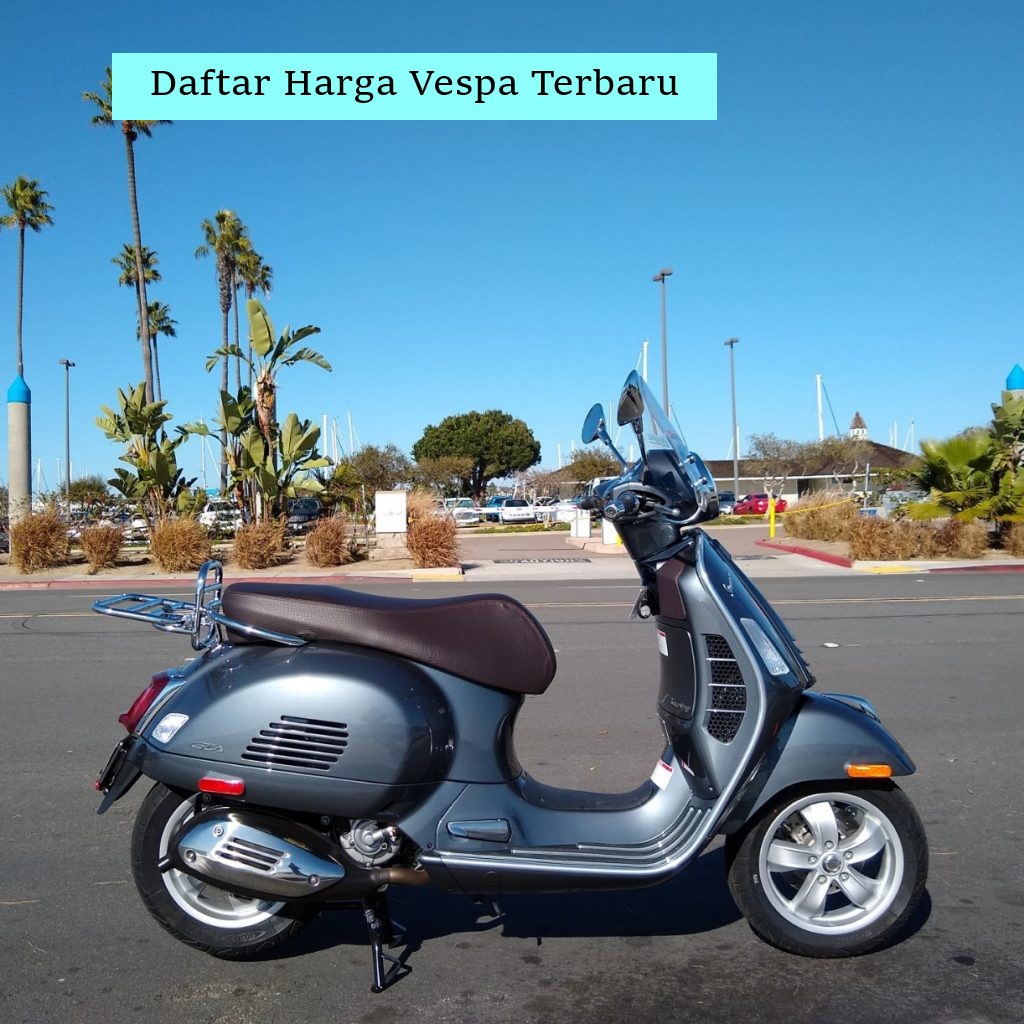 Harga Vespa Metik Dari Juli 2021, Daftar Harga Vespa Terbaru